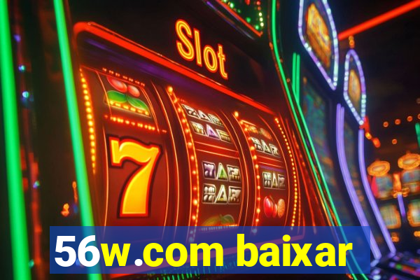 56w.com baixar